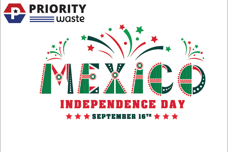 September 16 2020 Mexican Independence Day Priority Waste